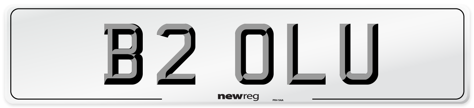 B2 OLU Number Plate from New Reg